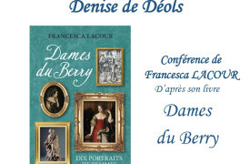 Conférence Denise de Déols par Francesca Lacour