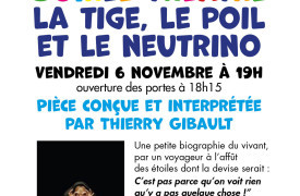 Soirée théâtre "La Tige, Le Poil et le Neutrino"