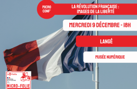 Micro-Folie : La Révolution Française : images de la liberté